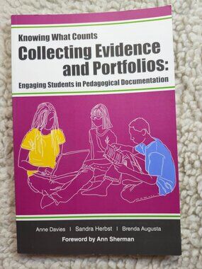 Collecting Evidence and Portfolios Paperback 2017 Documentation Teaching Guide